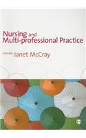 Nursing and Multi-Professional Practice
