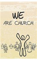 We Are Church