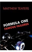 Formula One Famous Failures