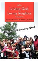 Loving God, Loving Neighbor