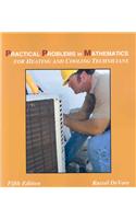 Practical Problems in Mathematics for Heating and Cooling Technicians: For Heating and Cooling Technicians