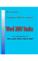 Word 2007 Basics: An Introduction To Microsoft Office Word 2007