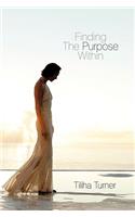 Finding The Purpose Within