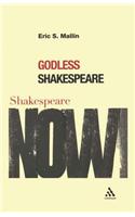 Godless Shakespeare