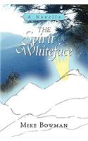 The Spirit of Whiteface