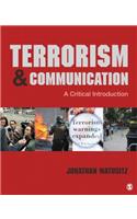 Terrorism and Communication: A Critical Introduction