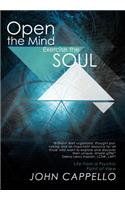 Open the Mind Exercise the Soul: Life from a Psychic Point of View(English)