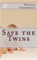 Save the Twins