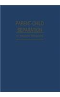 Parent-Child Separation