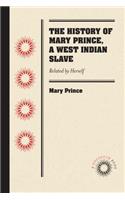 History of Mary Prince, a West Indian Slave