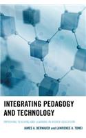 Integrating Pedagogy and Technology
