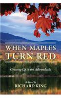 When Maples Turn Red