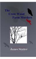 The Crow Wood Farm Murders