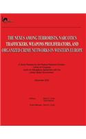Nexus Among Terrorists, Narcotics Traffickers, Weapons Proliferators, and Organized Crime Networks in Western Europe