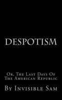 Despotism