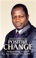 Positive Change