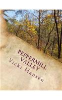 Peppermill Valley