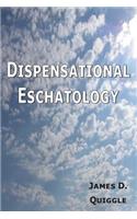 Dispensational Eschatology