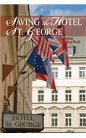 Saving The Hotel St. George