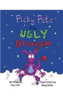 Picky Pete the Ugly Dragon
