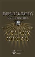 Think and Grow Rich: A Black Choice