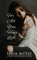 For All You Have Left