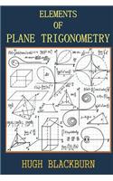 Elements of Plane Trigonometry