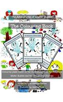 Adventures of Mister Bubble - The Colouring Book