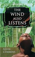 Wind Also Listens