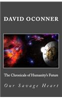 Chronicals of Humanity's Future