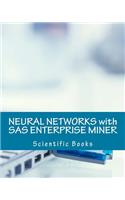Neural Networks with SAS Enterprise Miner