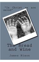 The Bread and Wine