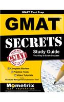 GMAT Test Prep: GMAT Secrets Study Guide