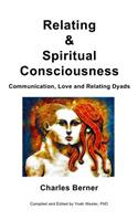 Relating & Spiritual Consciousness