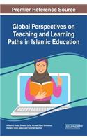 Global Perspectives on Teaching and Learning Paths in Islamic Education