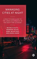 Managing Cities at Night