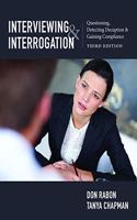 Interviewing and Interrogation