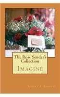 Rose Sender's Collection