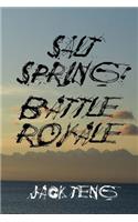 Salt Spring: Battle Royale(English)