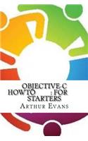 Objective-C HowTo: For Starters