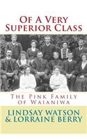 Of A Very Superior Class