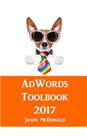 AdWords Toolbook: 2017 Directory of Free Tools for PPC Advertising on Google AdWords, Bing, and Yahoo