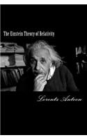 The Einstein Theory of Relativity: (English)