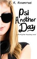Psi Another Day
