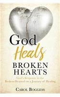 God Heals Broken Hearts