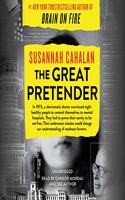The Great Pretender : The Undercover Mission That Changed Our Understanding of Madness