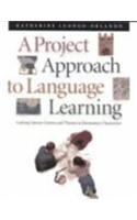 A Project Approach to Language Learning