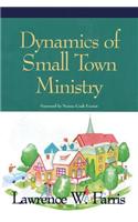 Dynamics of Small Town Ministry
