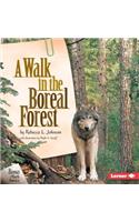 A Walk in the Boreal Forest