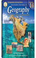 Discovering the World of Geography, Grades 5 - 6